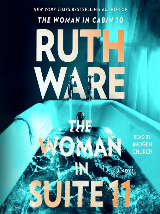 Title details for The Woman in Suite 11 by Ruth Ware - Wait list